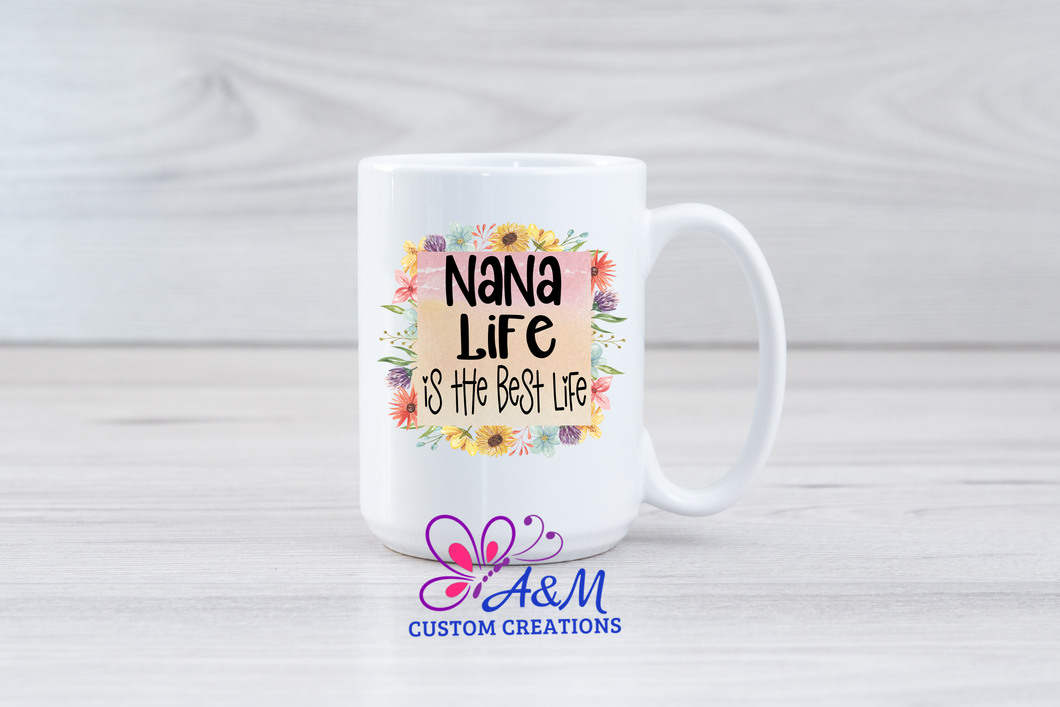 Nana Life - 15oz Mug