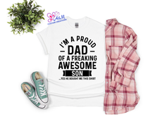 Load image into Gallery viewer, Proud Dad Shirt
